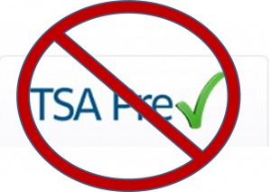 TSA Pre-check is now available at my airport! Except that I can’t 