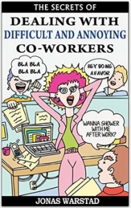 annoying coworkers